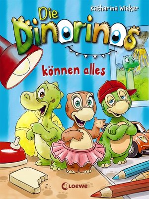 cover image of Die Dinorinos können alles (Band 1)